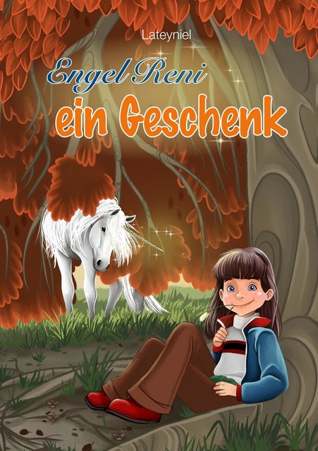 Engel Reni – ein Geschenk, Lateyniel