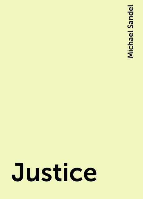 Justice, Michael Sandel