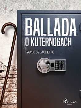 Ballada o kuternogach, Paweł Szlachetko