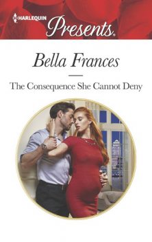 The Consequence She Cannot Deny, Bella Frances