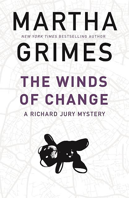 The Winds of Change, Martha Grimes