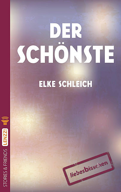 Der Schönste, Elke Schleich