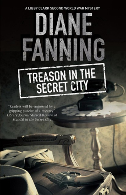 Treason in the Secret City, Diane Fanning