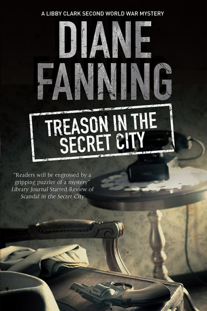 Treason in the Secret City, Diane Fanning