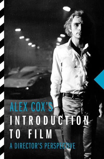 Alex Cox's Introduction to Film, Alex Cox