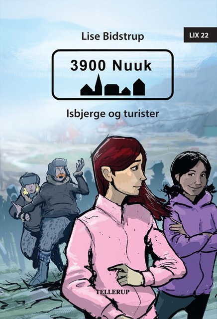 3900 Nuuk #2: Isbjerge og turister, Lise Bidstrup