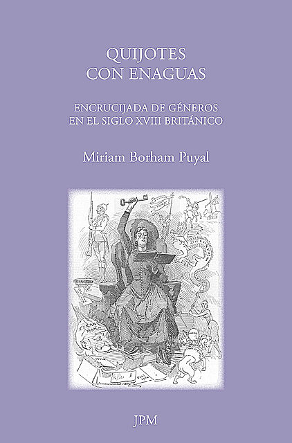 Quijotes con enaguas, Miriam Borham Puyal