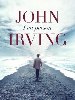 I en person, John Irving