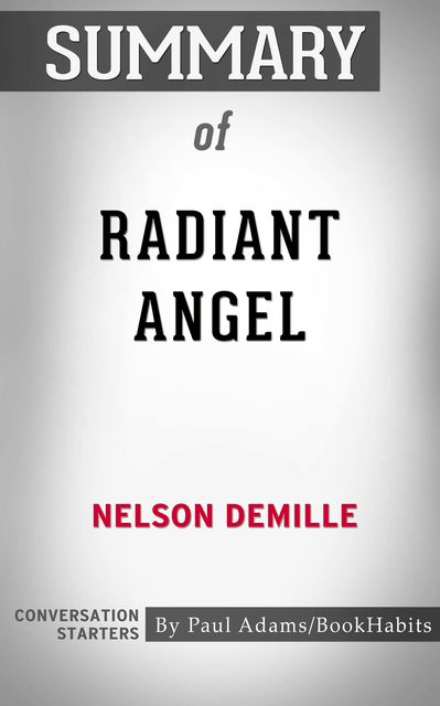 Summary of Radiant Angel, Paul Adams