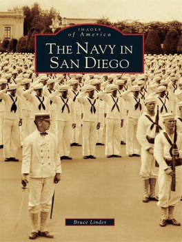 The Navy in San Diego, Bruce Linder