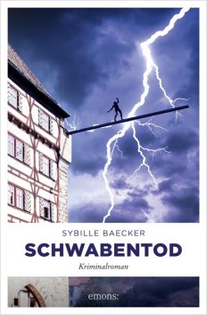 Schwabentod, Sybille Baecker