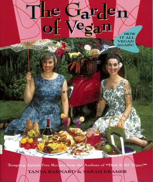 The Garden of Vegan, Sarah Kramer, Tanya Barnard