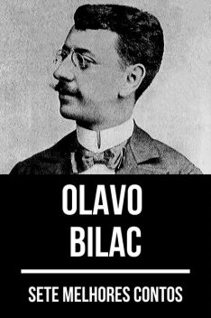 7 melhores contos de Olavo Bilac, August Nemo, Olavo Bilac