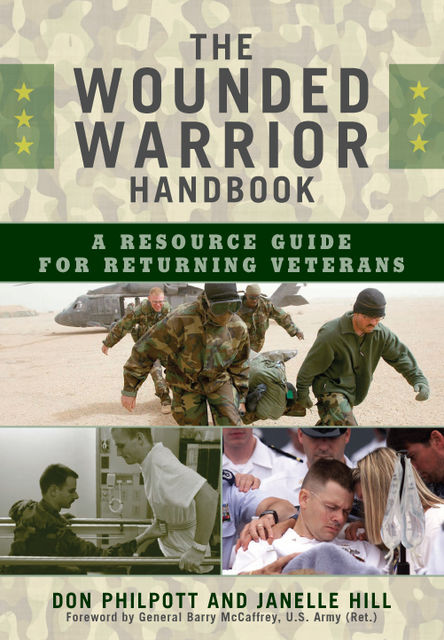 The Wounded Warrior Handbook, Don Philpott, Janelle B. Moore
