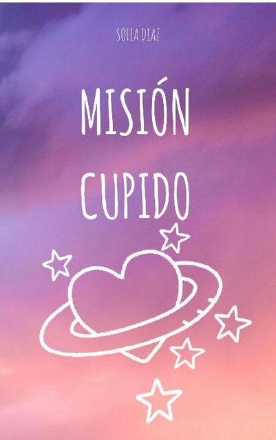 Misión Cupido, Sofia Díaz