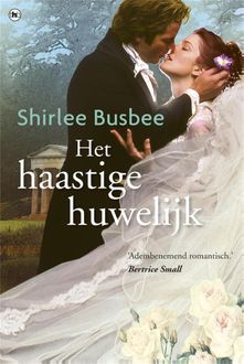 Het haastige huwelijk, Shirley Busbee