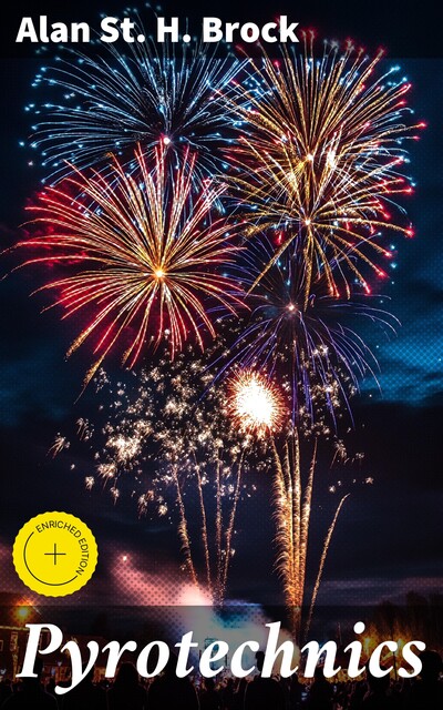 Pyrotechnics, Alan St.H. Brock