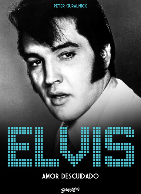Elvis Presley, Henrique Guerra, Peter Guralnick