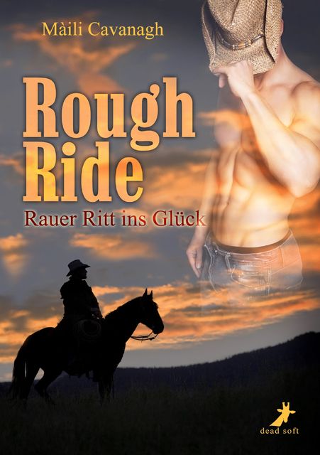 Rough Ride – Rauer Ritt ins Glück, Máili Cavanagh