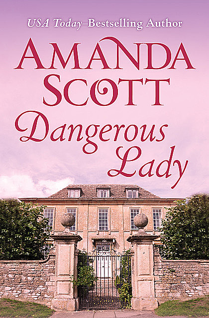 Dangerous Lady, Amanda Scott