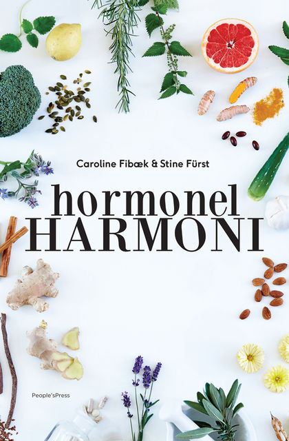 Hormonel harmoni, Caroline Fibæk, Stine Fürst