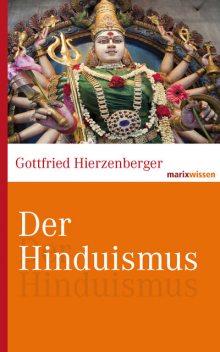 Der Hinduismus, Gottfried Hierzenberger
