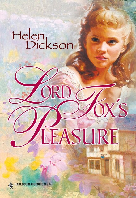 Lord Fox's Pleasure, Helen Dickson