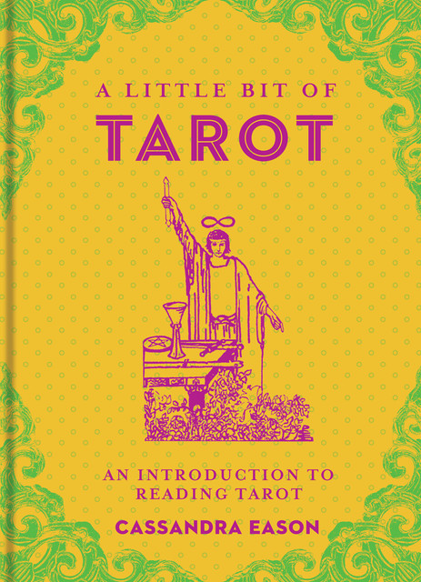 A Little Bit of Tarot, Cassandra Eason
