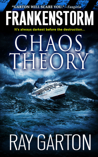 Frankenstorm: Chaos Theory, Ray Garton