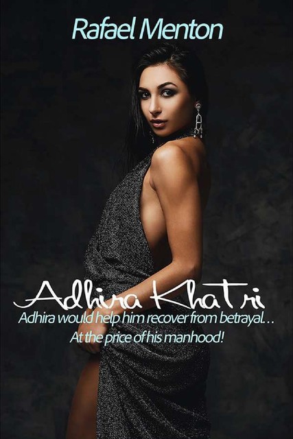 Adhira Khatri, Rafael Menton