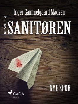 Sanitøren: Nye spor 4, Inger Gammelgaard Madsen