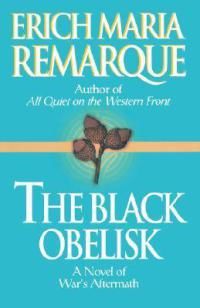 The Black Obelisk, Erich Maria Remarque