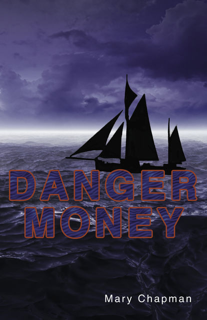 Danger Money, Mary Chapman