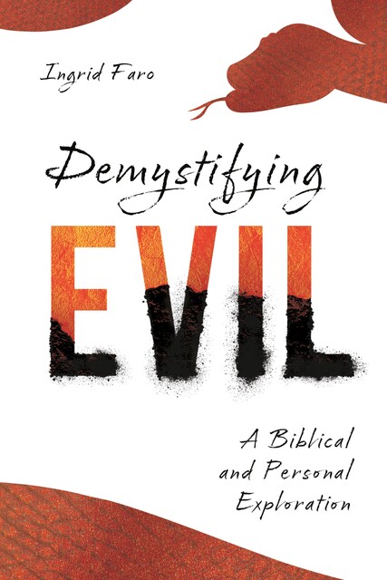 Demystifying Evil, Ingrid Faro