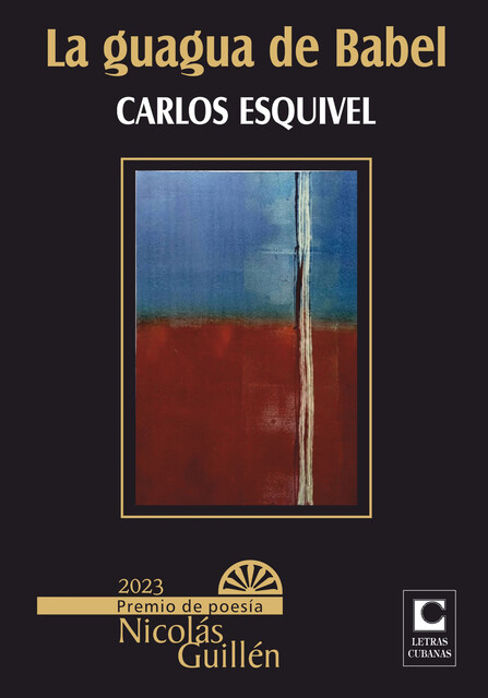 La guagua de Babel, Carlos Esquivel