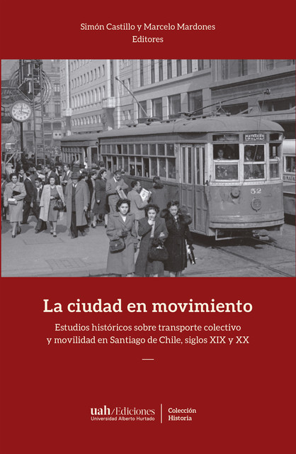 La ciudad en movimiento, Simón Castillo y Marcelo Mardones
