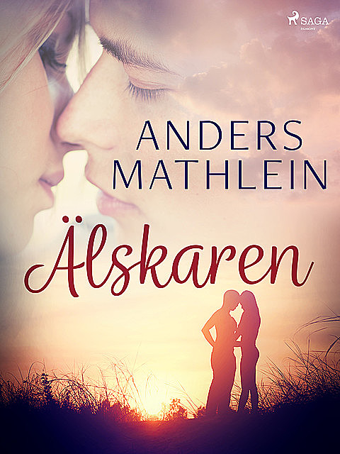 Älskaren, Anders Mathlein