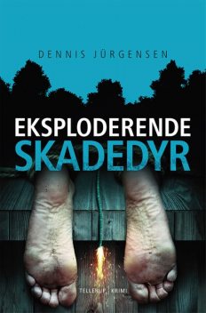 En Roland Triel-krimi #5: Eksploderende skadedyr, Dennis Jürgensen