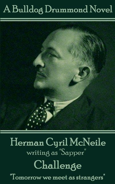 Challenge, Herman Cyril MacNeile
