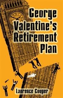 George Valentine's Retirement Plan, Laurence Cooper