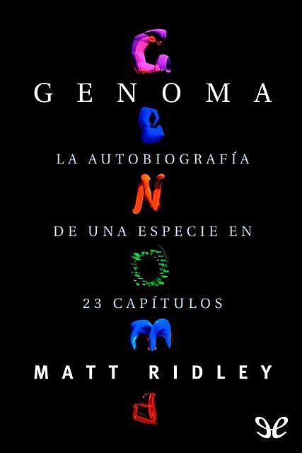 Genoma, Matt Ridley