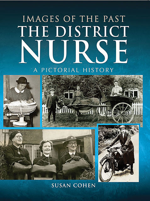The District Nurse, Susan Cohen