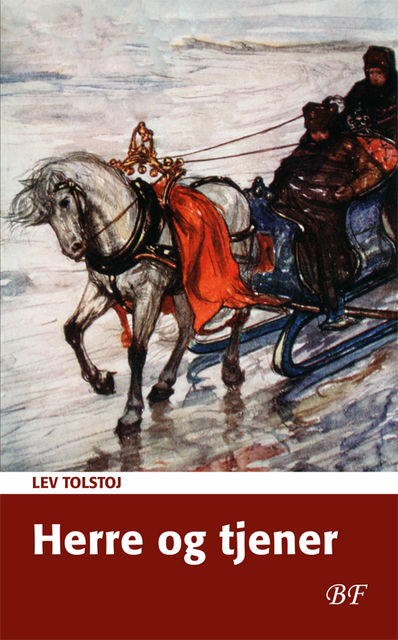 Herre og tjener, Lev Tolstoj