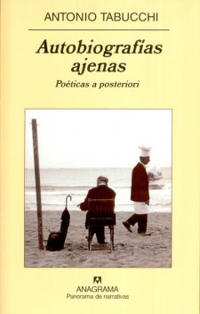 Autobiografías ajenas, Antonio Tabucchi