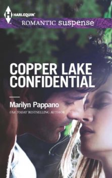 Copper Lake Confidential, Marilyn Pappano