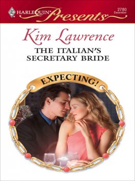 The Italian's Secretary Bride, Kim Lawrence