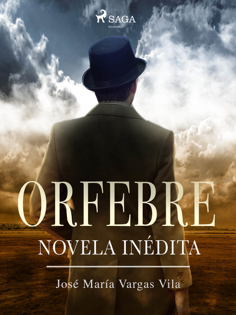 Orfebre: novela inédita, José María Vargas Vilas