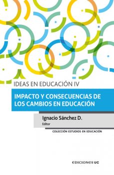 Ideas en educación IV, Ignacio Sánchez Díaz