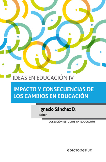 Ideas en educación IV, Ignacio Sánchez Díaz