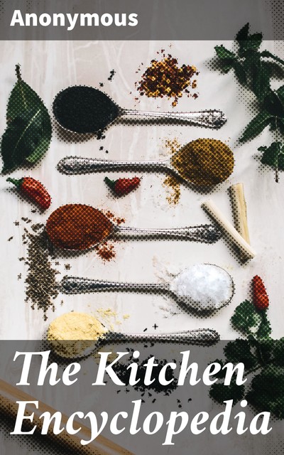The Kitchen Encyclopedia, 